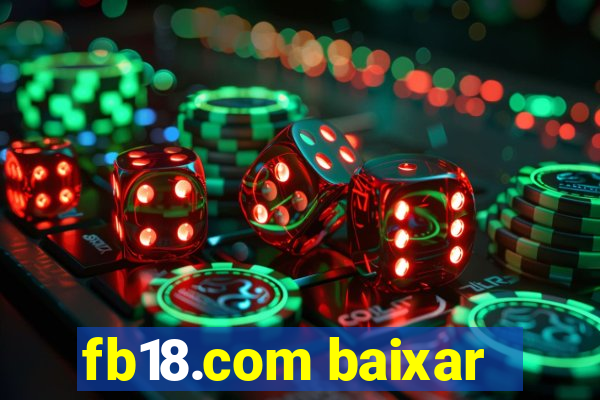 fb18.com baixar